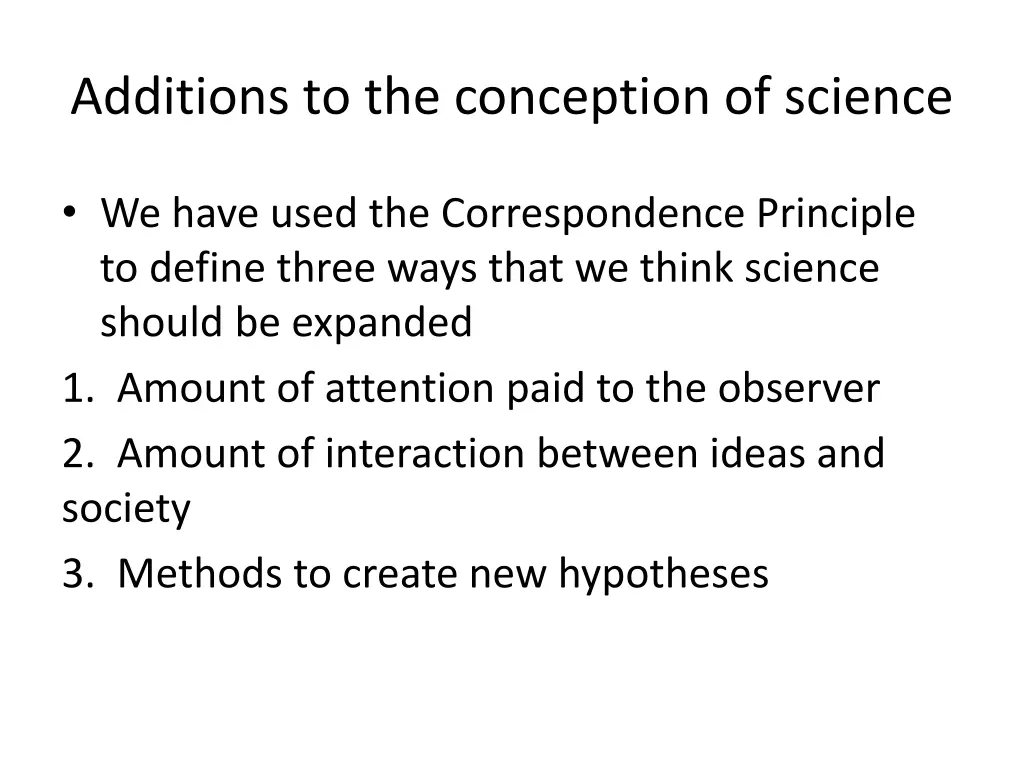 additions to the conception of science