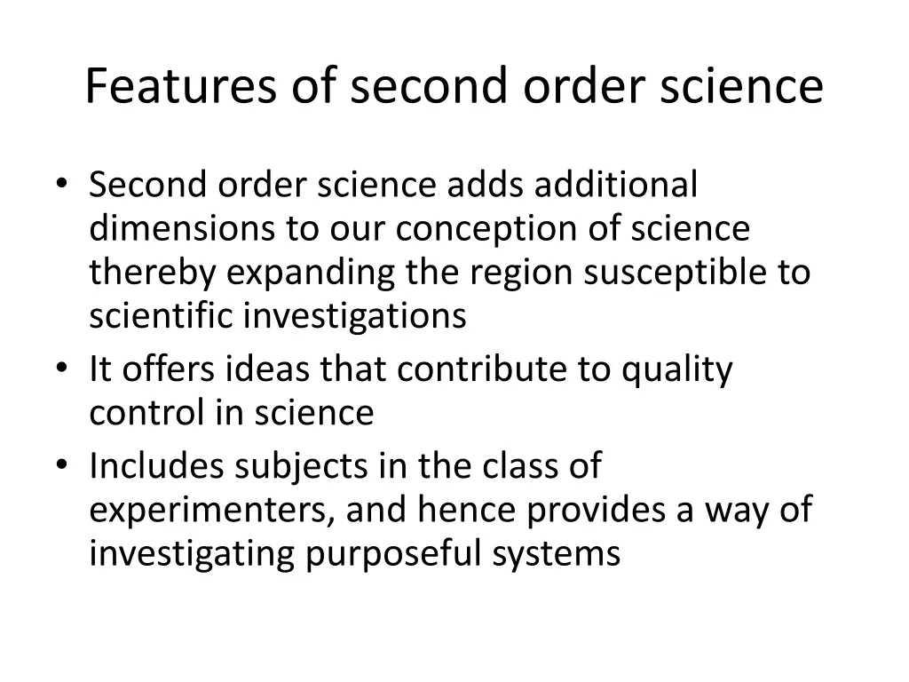 features of second order science