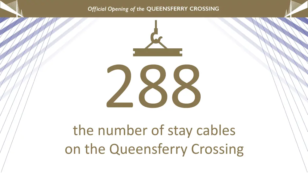 the number of stay cables on the queensferry
