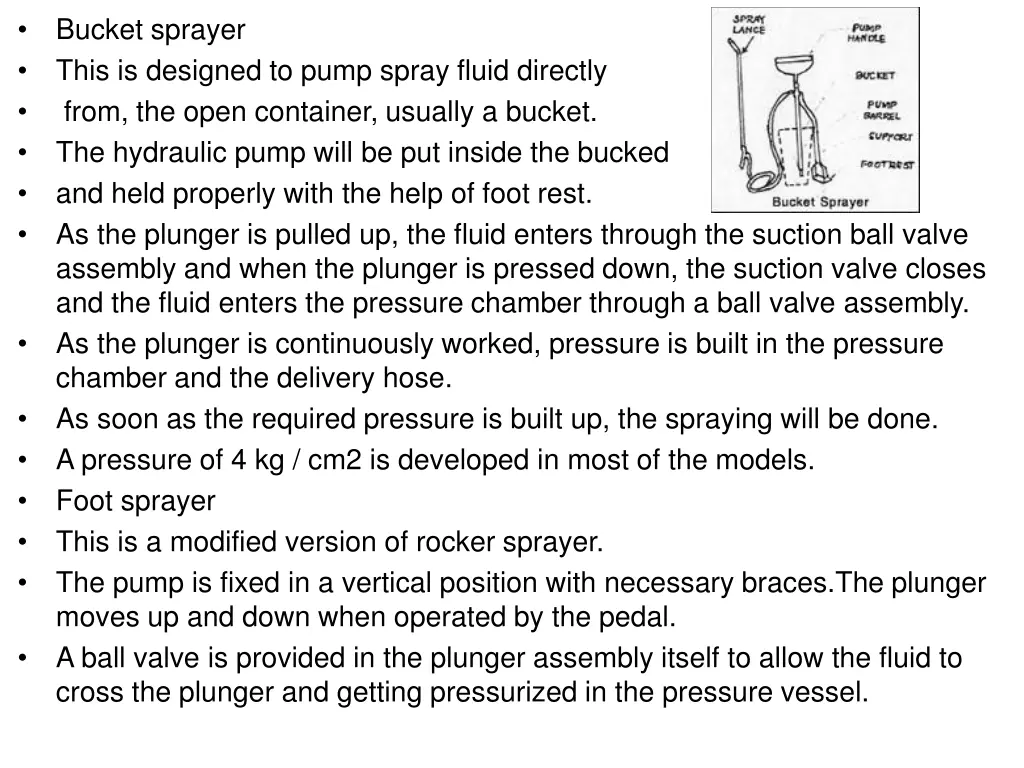 bucket sprayer this is designed to pump spray