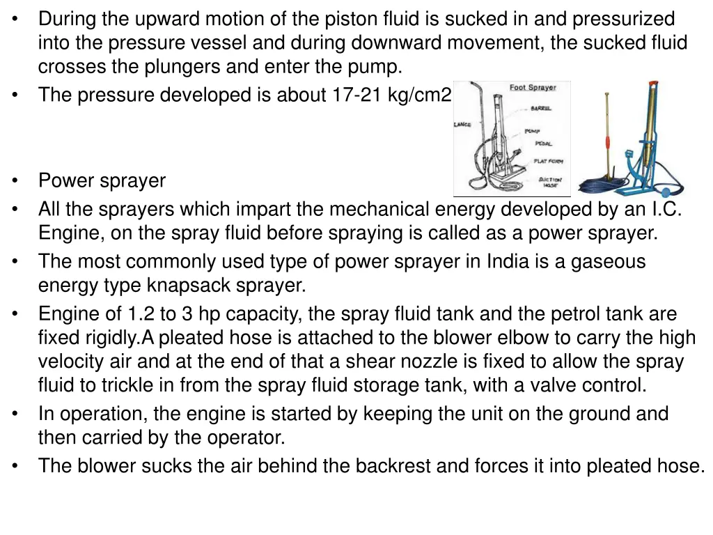 during the upward motion of the piston fluid