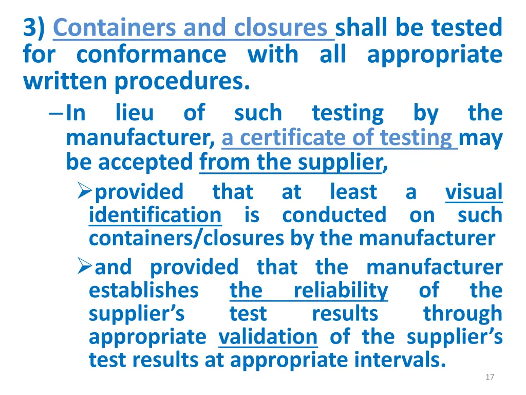 3 containers and closures shall be tested