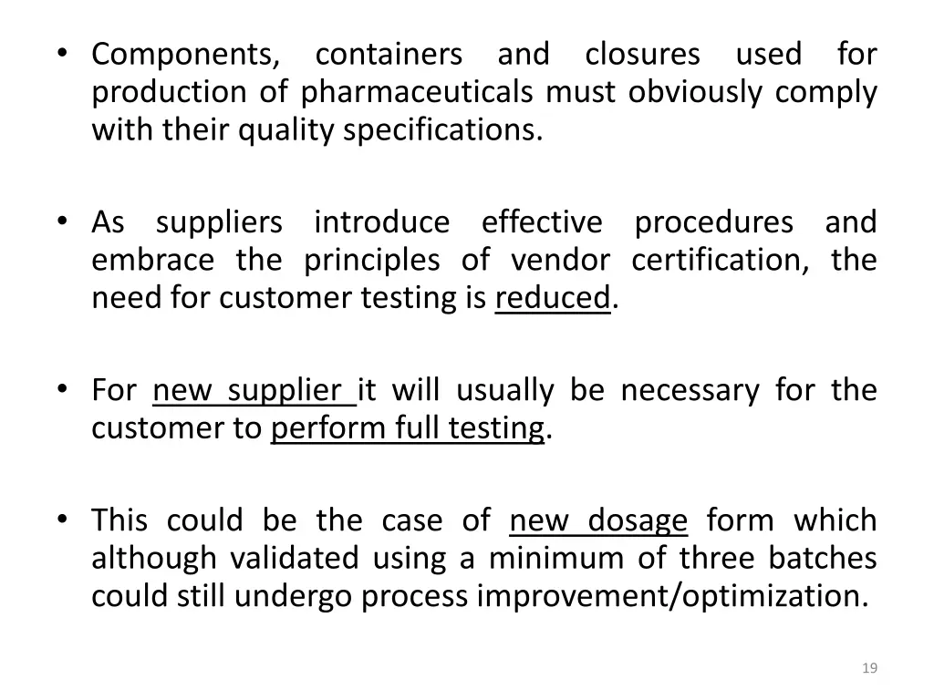 components containers and closures used