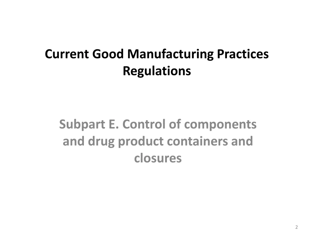 current good manufacturing practices regulations