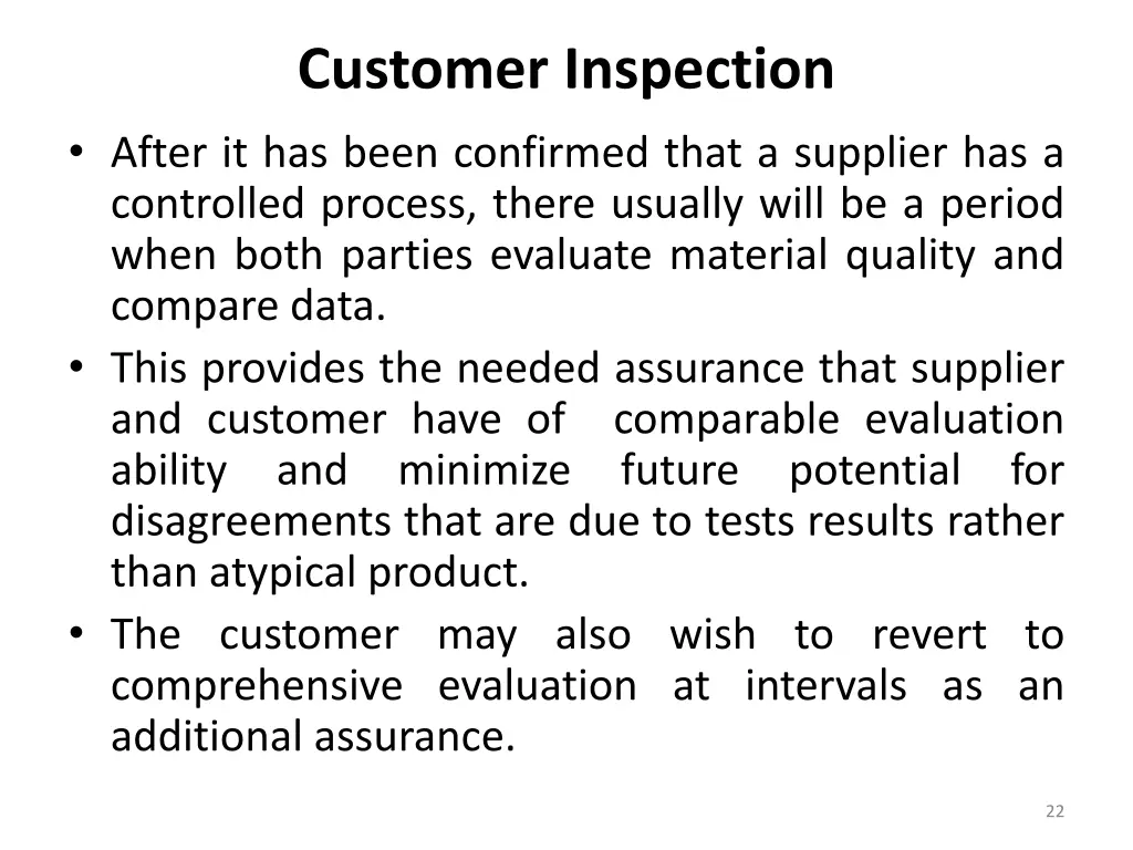 customer inspection after it has been confirmed