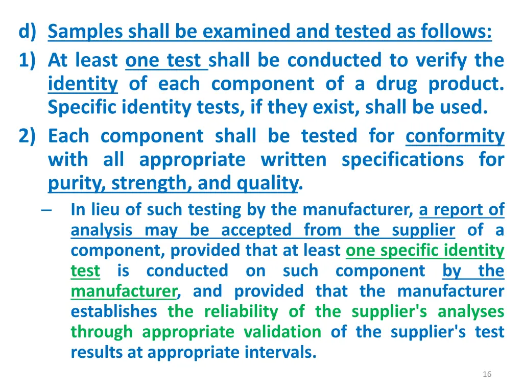 d samples shall be examined and tested as follows