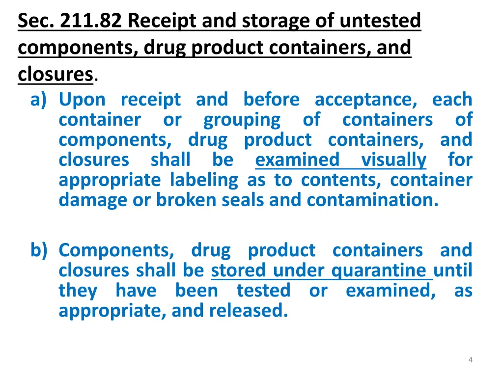 sec 211 82 receipt and storage of untested