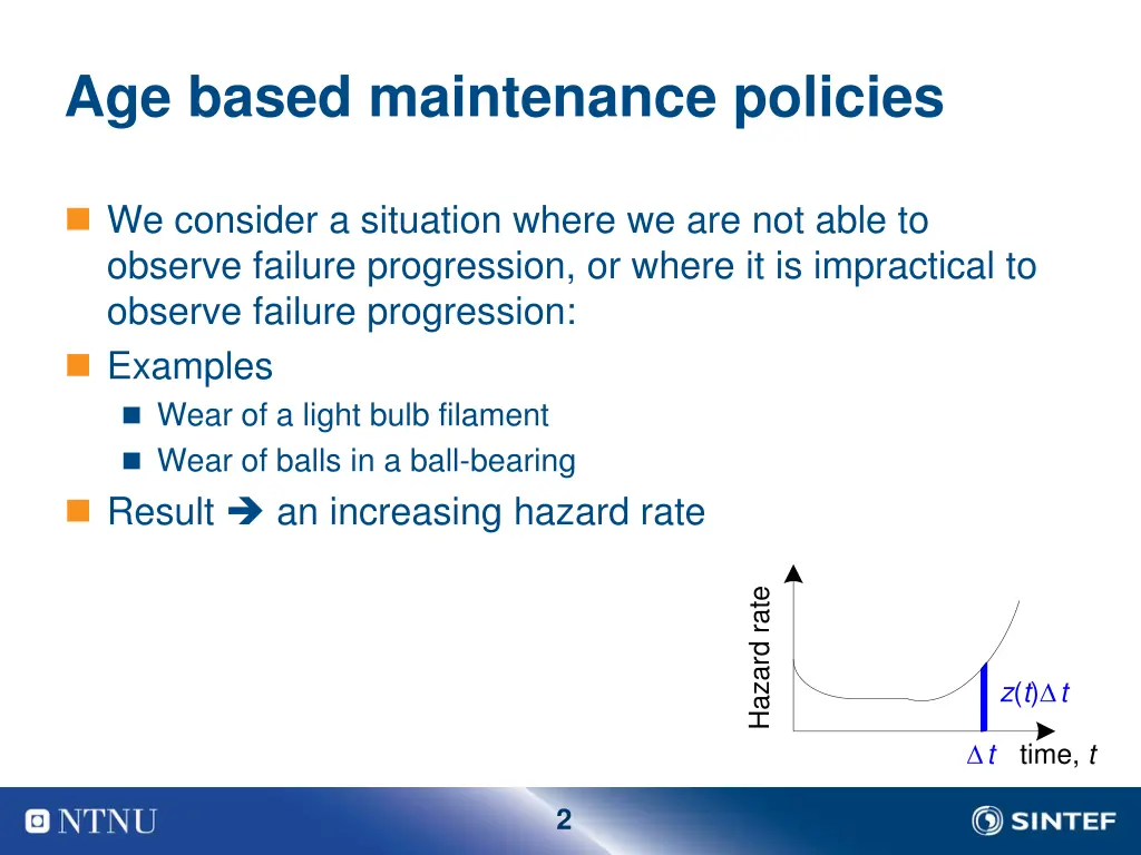 age based maintenance policies