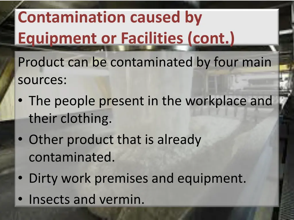 contamination caused by equipment or facilities 2