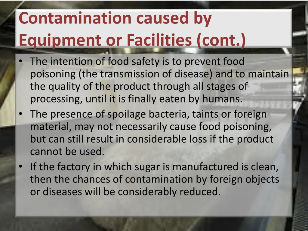 contamination caused by equipment or facilities 3