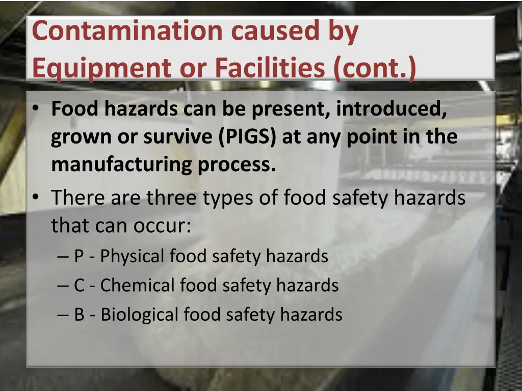 contamination caused by equipment or facilities 4