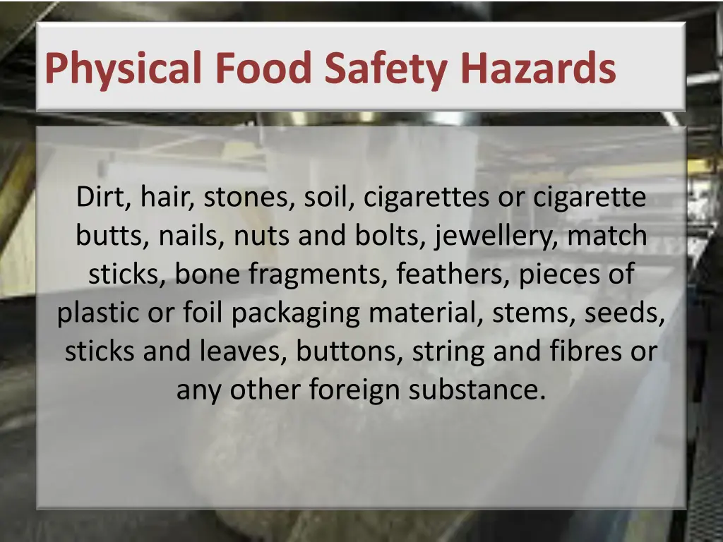 physical food safety hazards