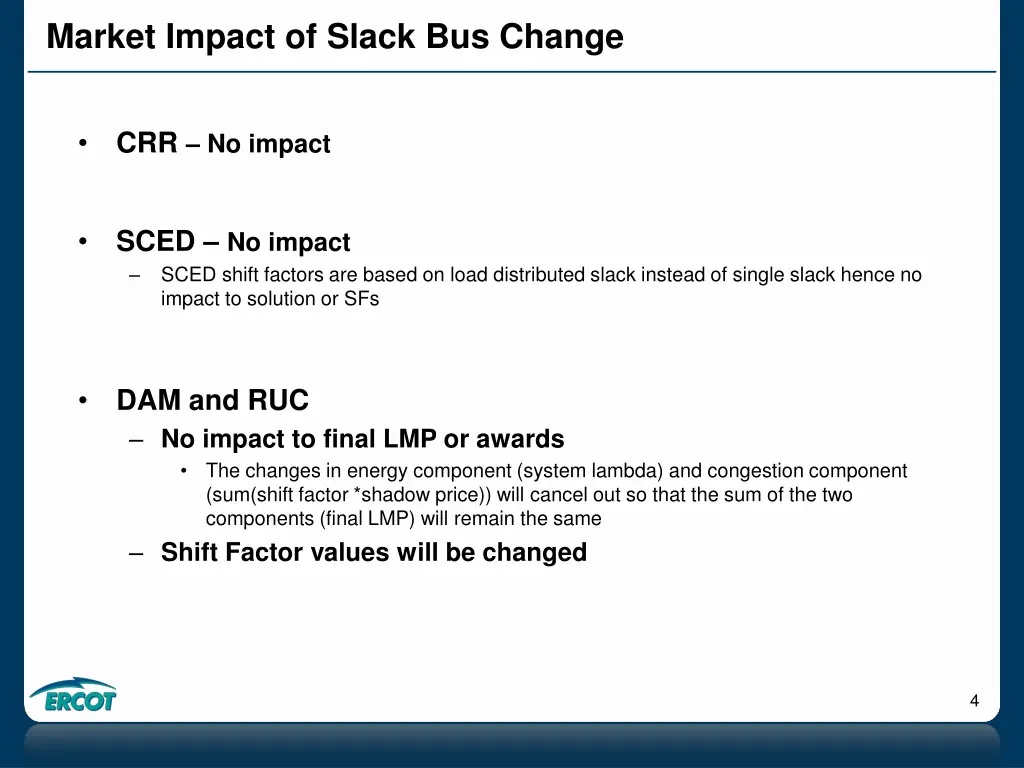 market impact of slack bus change