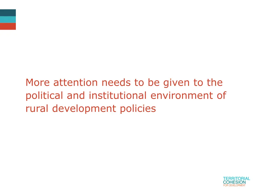 more attention needs to be given to the political