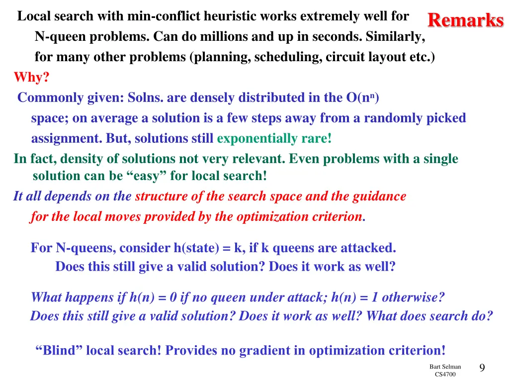 local search with min conflict heuristic works