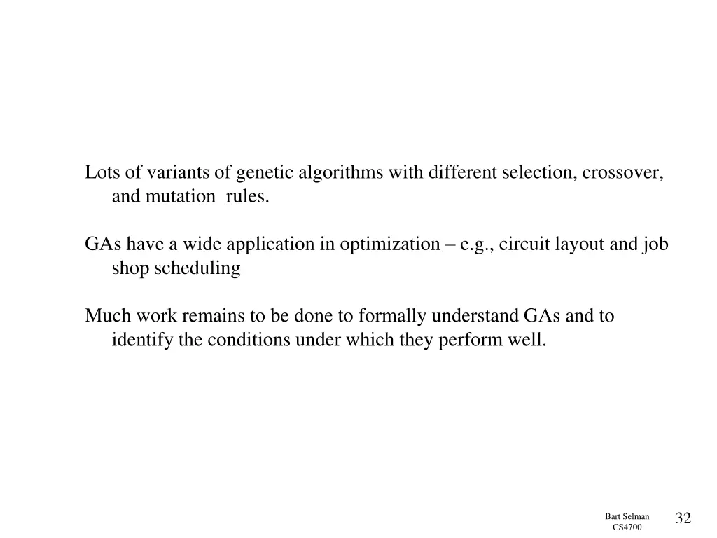 lots of variants of genetic algorithms with