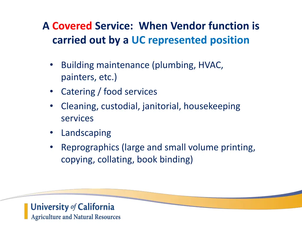 a covered service when vendor function is carried