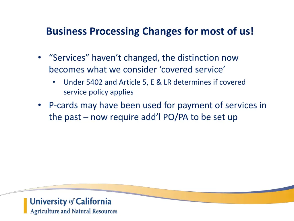 business processing changes for most of us