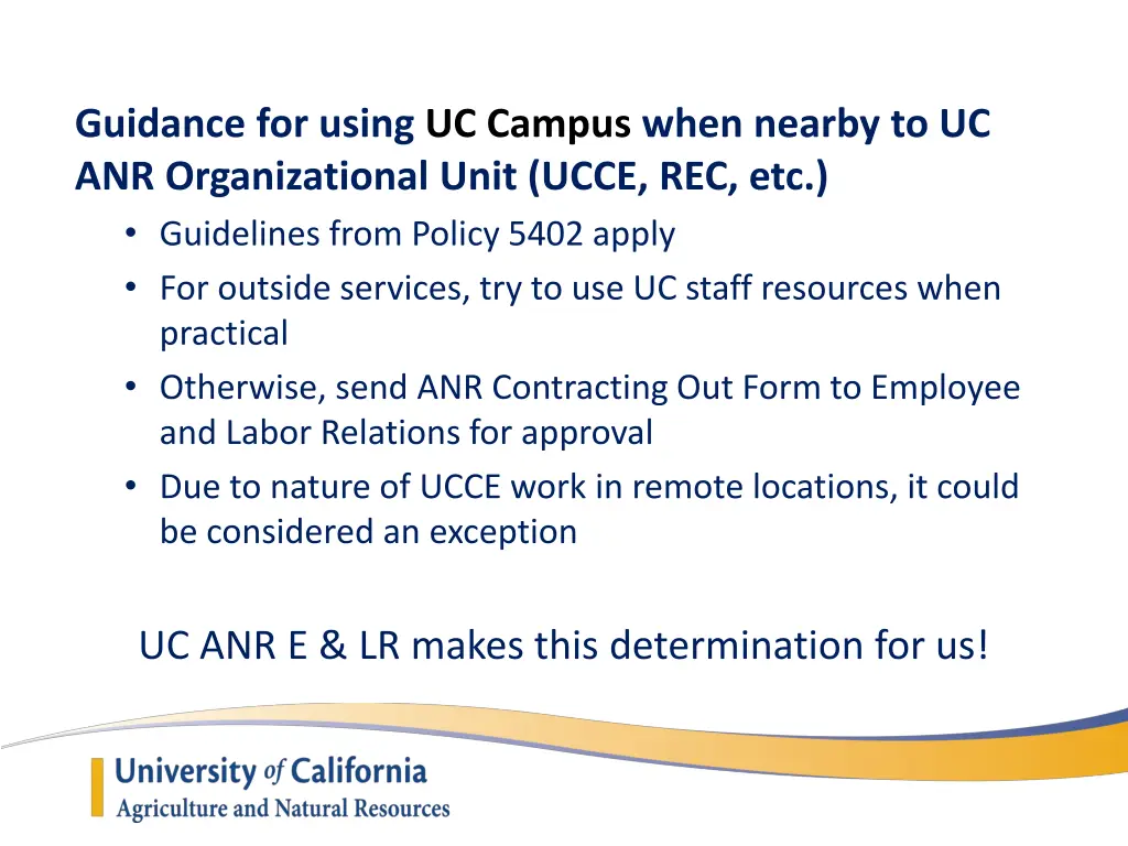 guidance for using uc campus when nearby