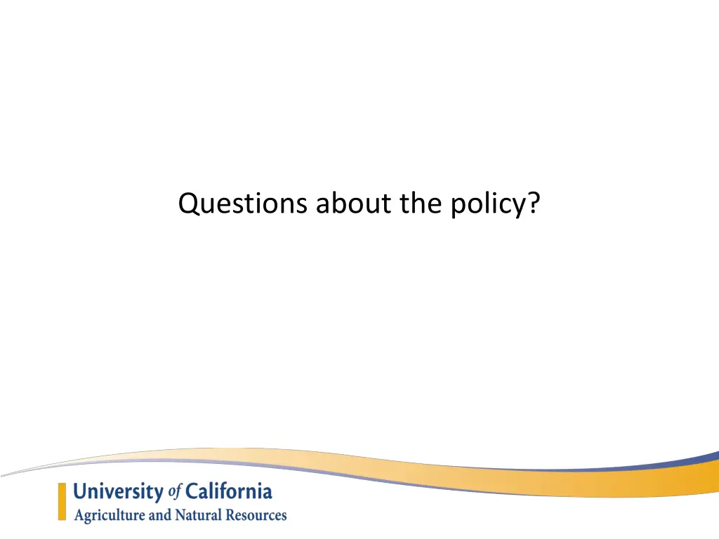 questions about the policy