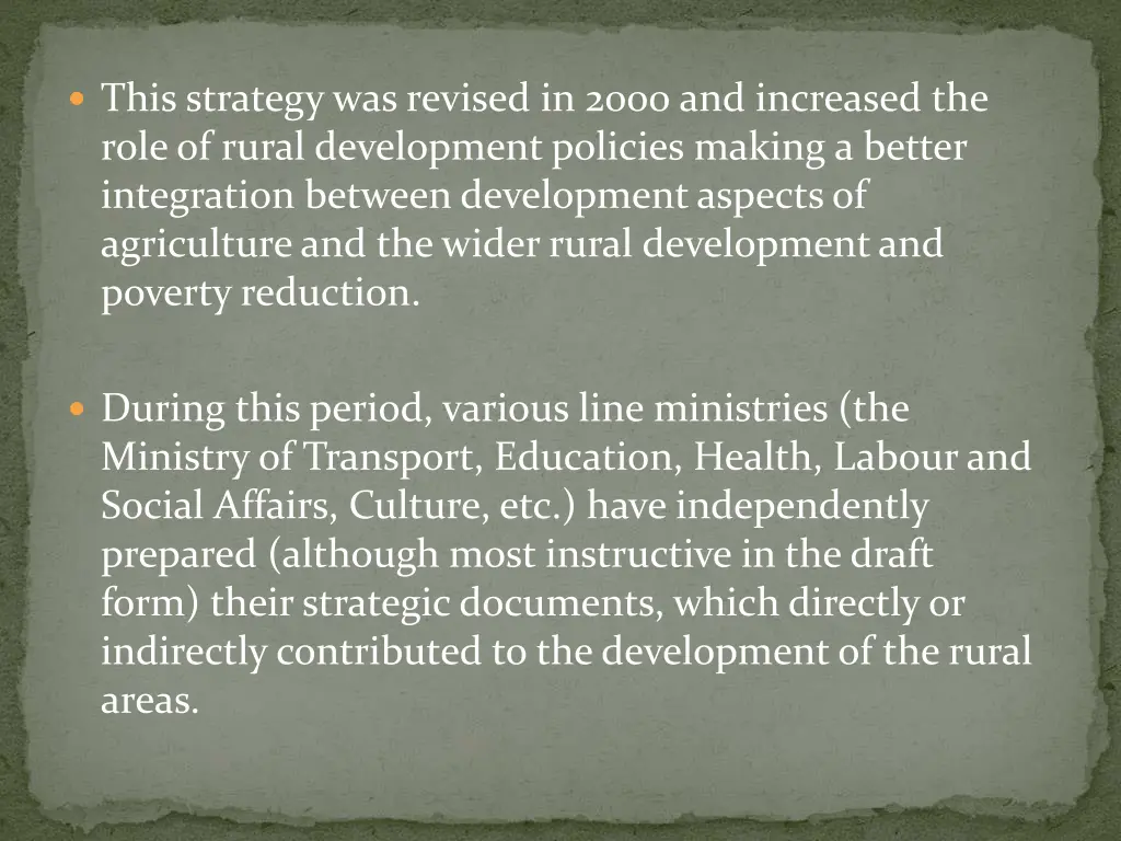 this strategy was revised in 2000 and increased