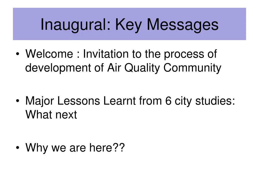 inaugural key messages
