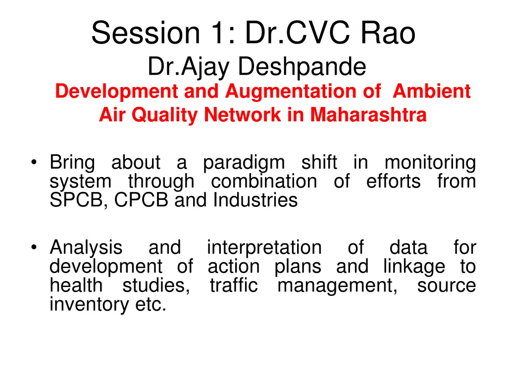 session 1 dr cvc rao dr ajay deshpande