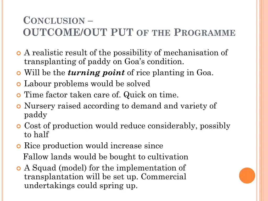 c onclusion outcome out put of the p rogramme