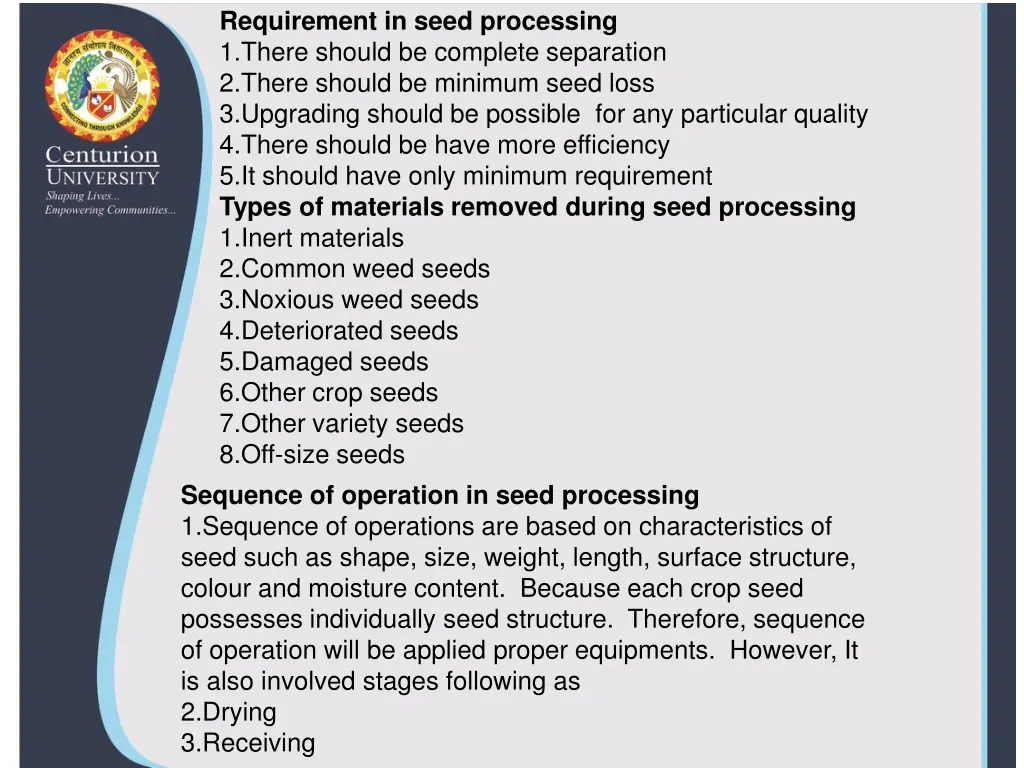 requirement in seed processing 1 there should