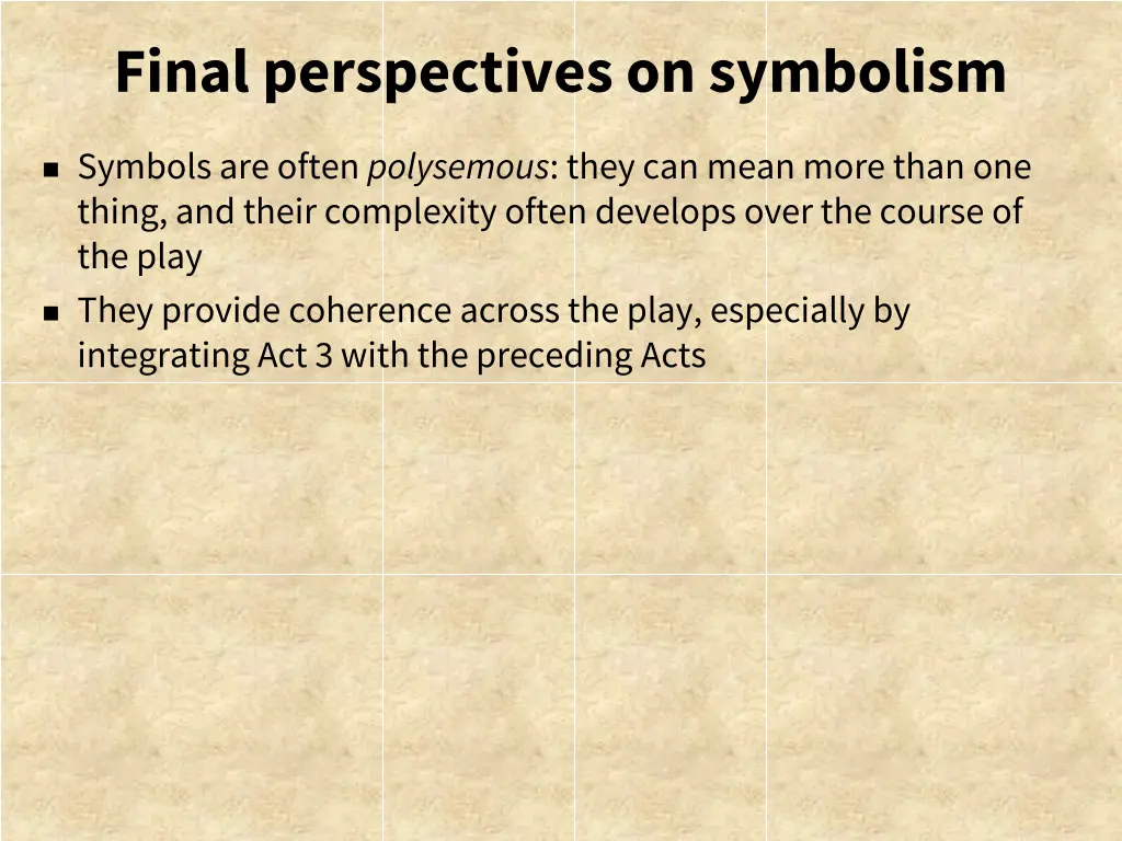 final perspectives on symbolism