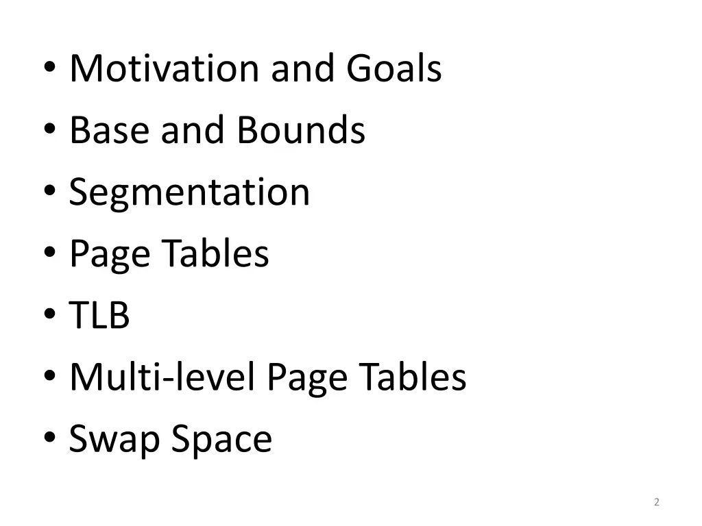 motivation and goals base and bounds segmentation