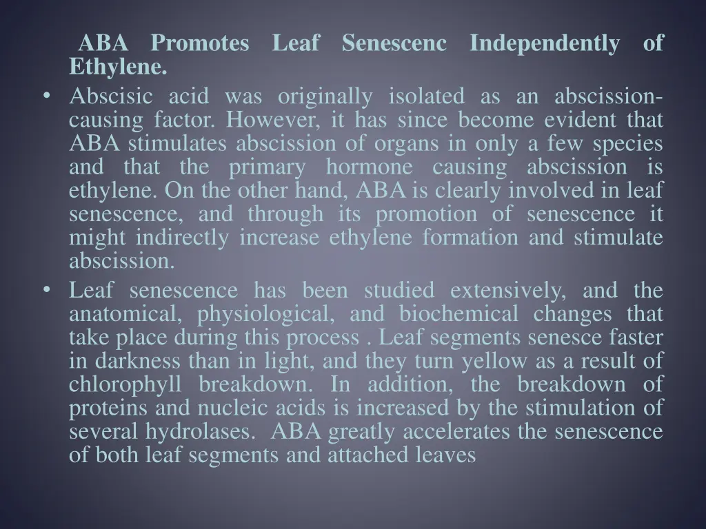 aba promotes leaf senescenc independently