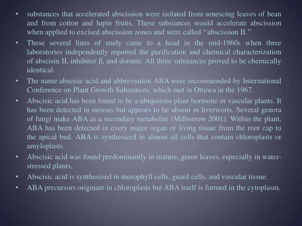 substances that accelerated abscission were