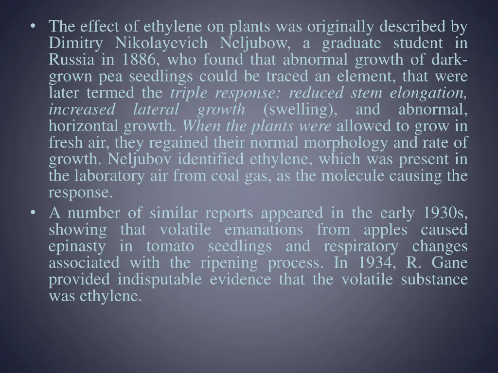 the effect of ethylene on plants was originally
