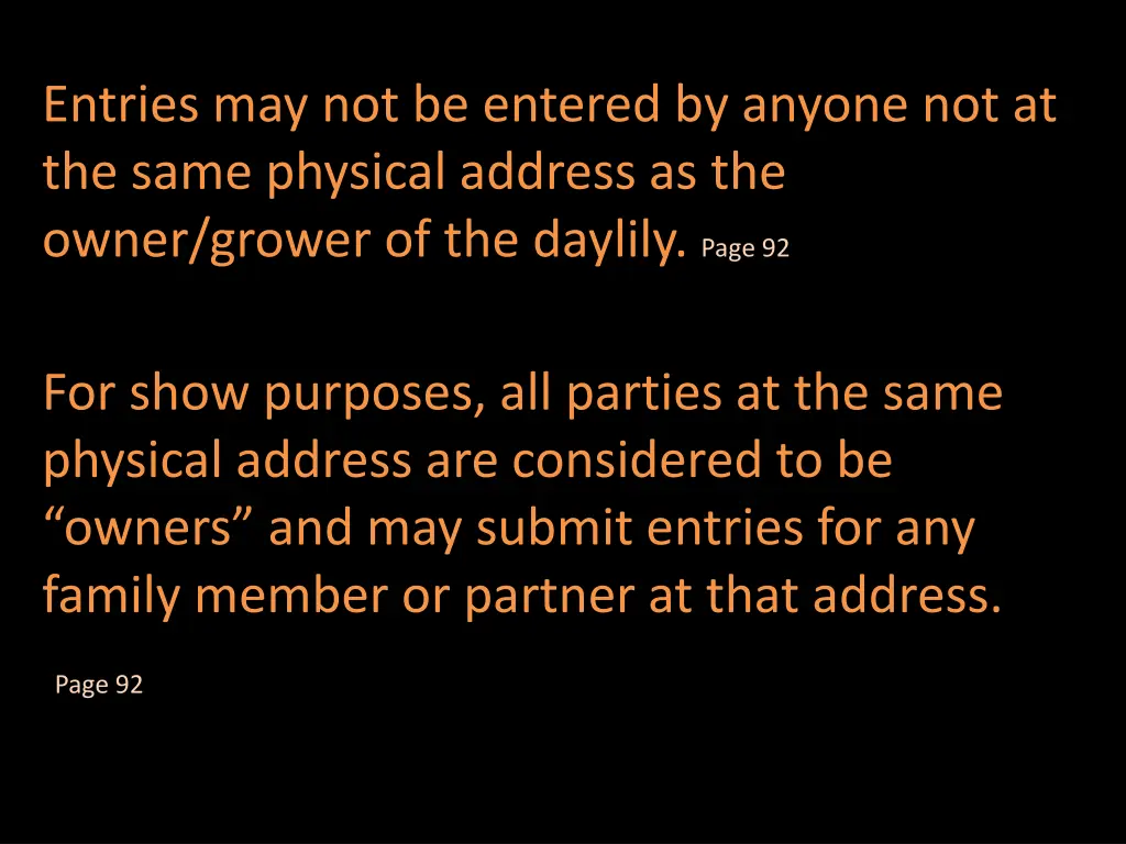 entries may not be entered by anyone