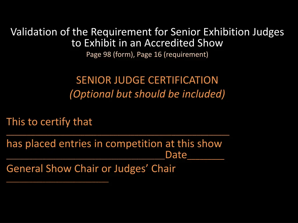 validation of the requirement for senior