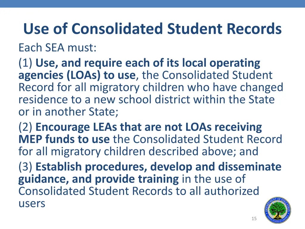 use of consolidated student records each sea must