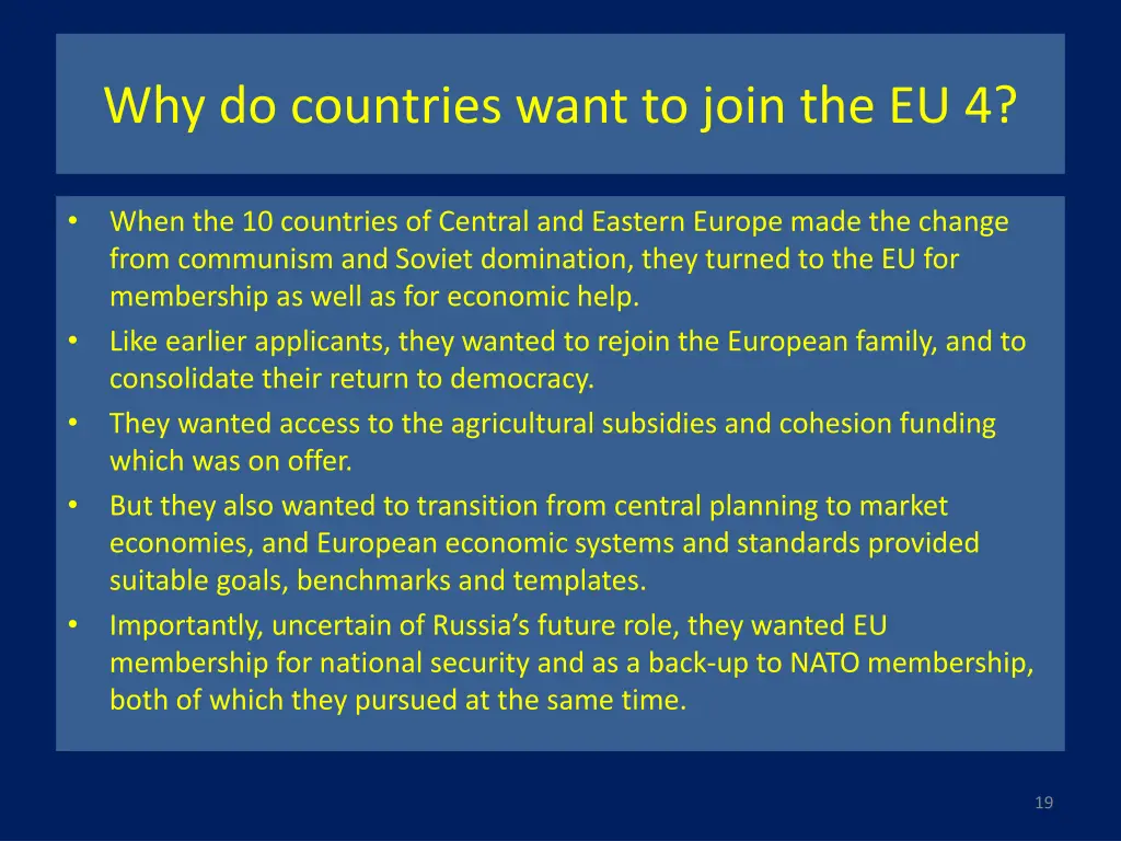 why do countries want to join the eu 4