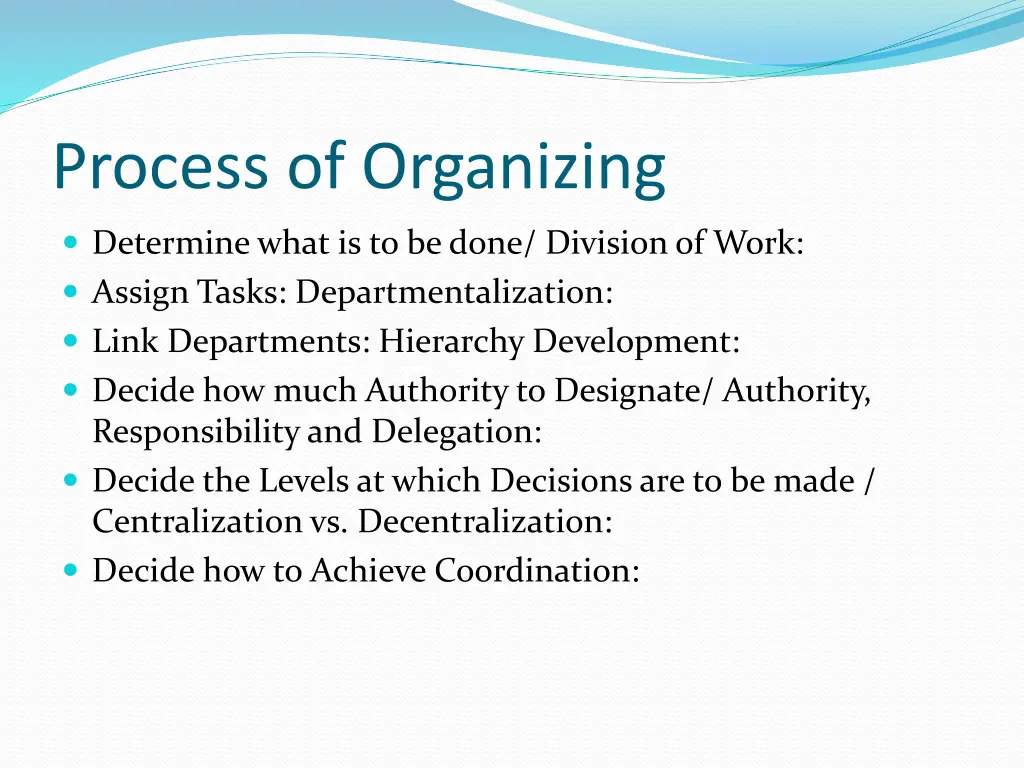 process of organizing