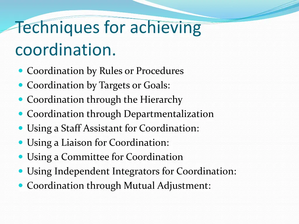techniques for achieving coordination
