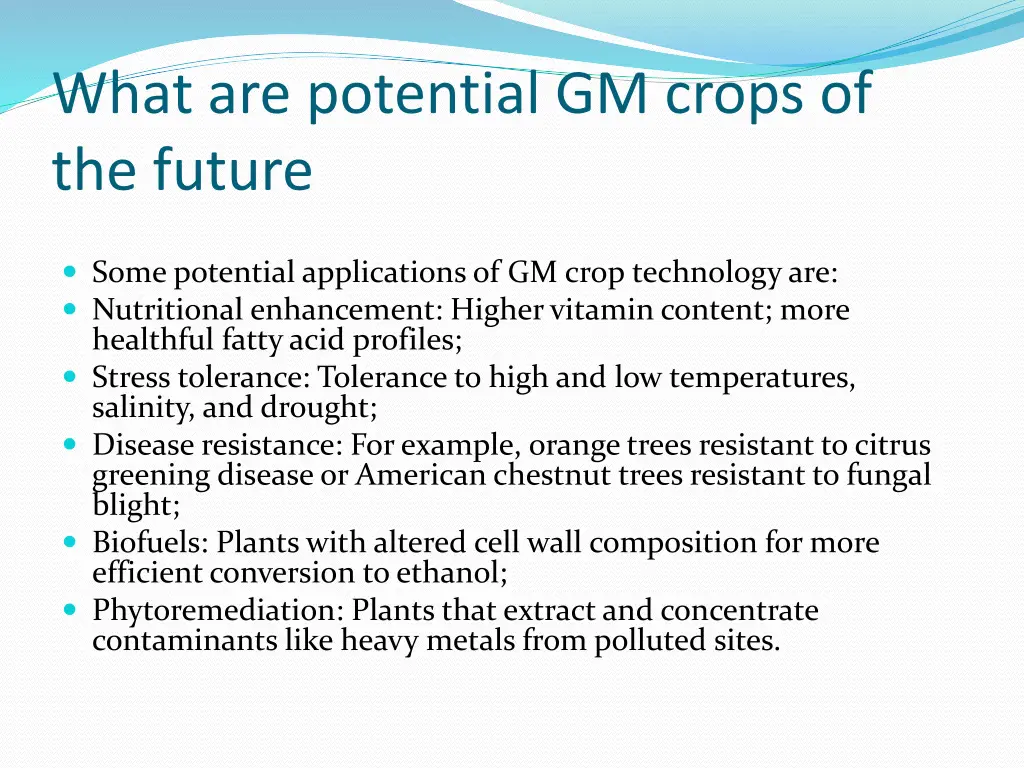 what are potential gm crops of the future