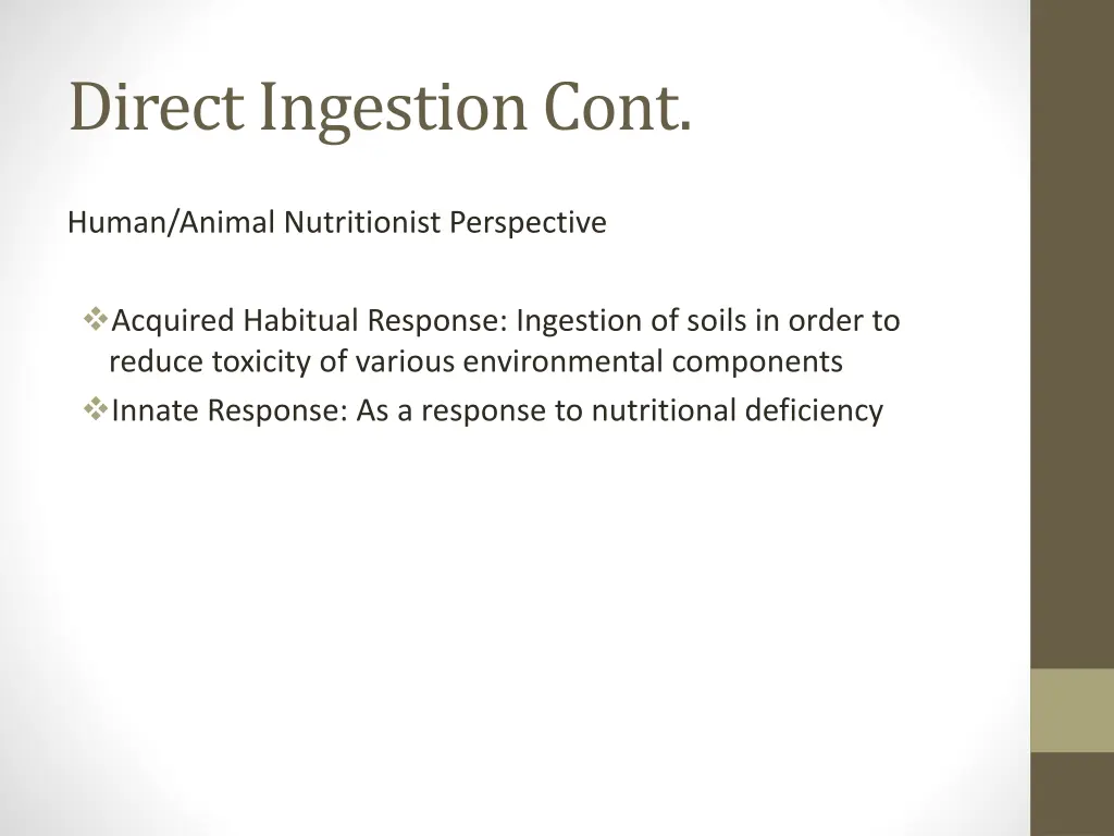 direct ingestion cont