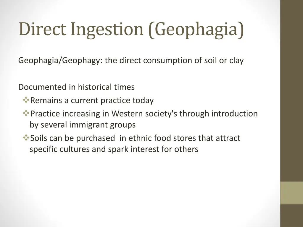 direct ingestion geophagia