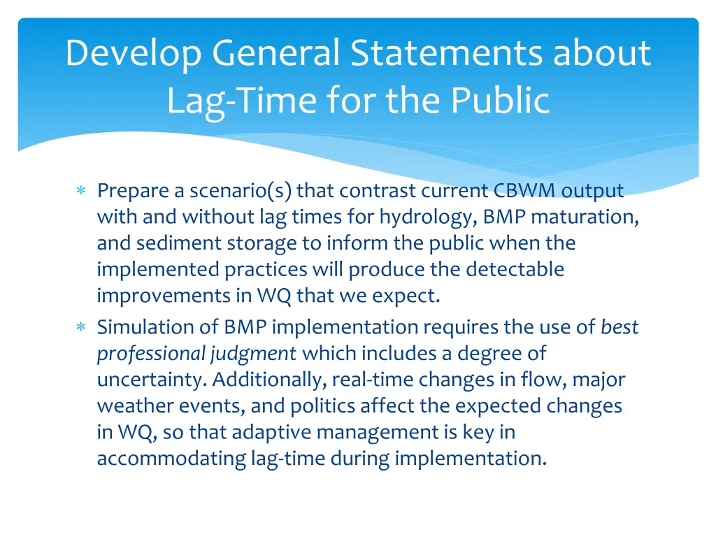 develop general statements about lag time