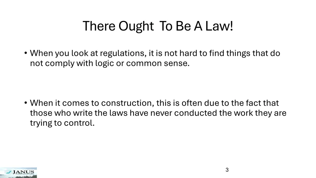 there ought to be a law