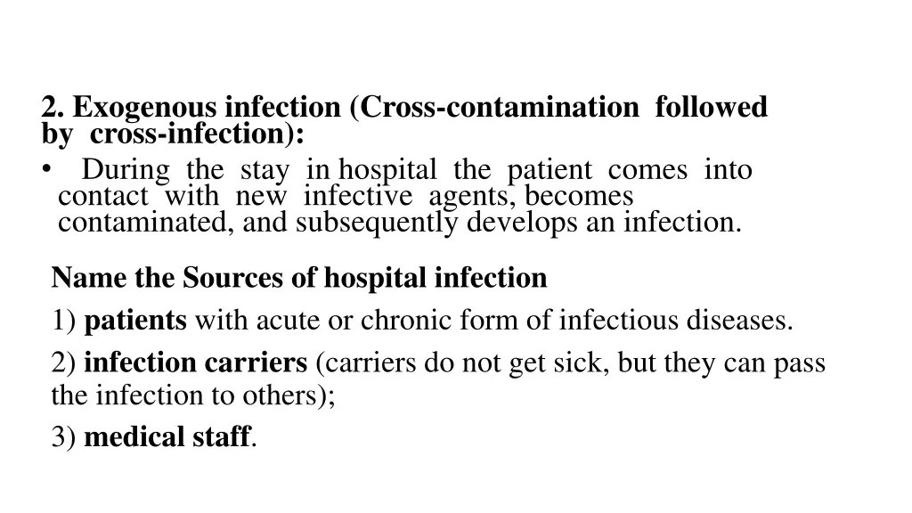 2 exogenous infection cross contamination