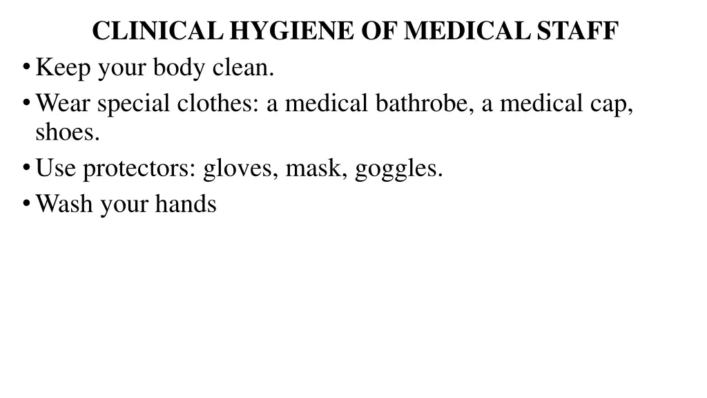 clinical hygiene of medical staff keep your body