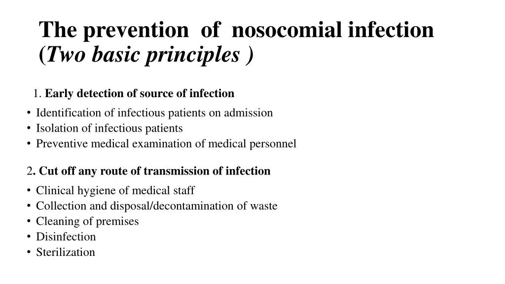 the prevention of nosocomial infection two basic