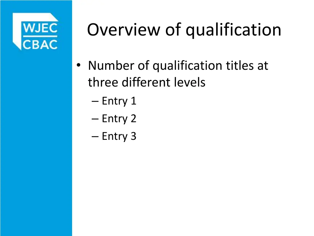 overview of qualification