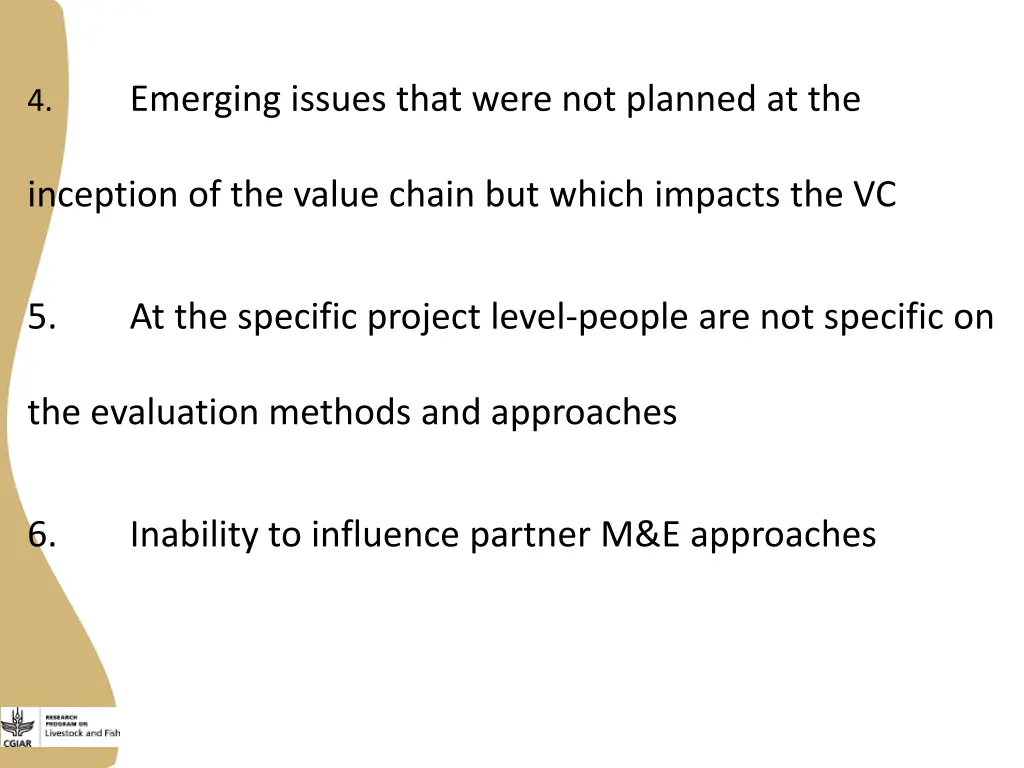 emerging issues that were not planned at the